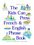 The Kids Can Press French & English Phrase Book cover