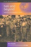 Bali and Beyond Explorations in the Anthropology of Tourism cover