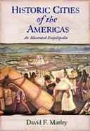 Historic Cities of the Americas An Illustrated Encyclopedia cover