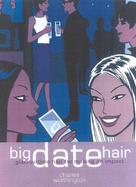 Big Date Hair: Glamourtime Hair Styles for Big Nights cover