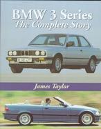 Bmw 3 Series The Complete Story cover