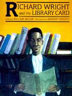 Richard Wright and the Library Card cover