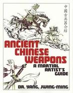 Ancient Chinese Weapons, Second Edition cover