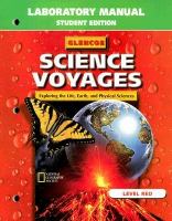 Glencoe Science Voyages Exploring the Lfe, Earth, and Physical Sciences cover