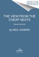 The View from the Cheap Seats : Selected Nonfiction cover