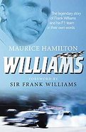 WilliamsThe Legendary Story of Frank Williams and His F1 Team in Their Own Words cover