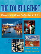 Fourth Genre,  The  Contemporary Writers of/on Creative Nonfiction cover