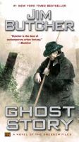 Ghost Story : A Novel of the Dresden Files cover