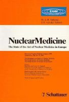 Nuclear Medicine: The State of the Art of Nuclear Medicine in Europe: Proceedings of the 1990... cover