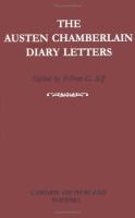 The Austen Chamberlain Diary Letters The Correspondences of Sir Austen Chamberlain With His Sisters Hilda and Ida, 1916-1937 (volume5) cover