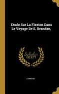 Etude Sur la Flexion Dans le Voyage de S. Brandan, cover