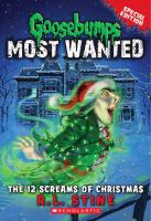 Goosebumps Most Wanted Special Edition #2: the 12 Screams of Christmas cover