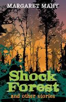 Shock Forest and Other Stories: Year 6 (White Wolves) cover