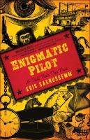 The Enigmatic Pilot : A Tall Tale cover