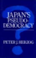 Japan's Pseudo-Democracy cover