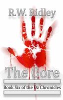 The Gore : Book Six of the Oz Chronicles cover