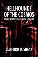 Hellhounds of the Cosmos and Other Tales from the Fourth Dimension cover