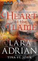 Heart of the Flame : Dragon Chalice Series cover