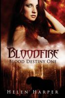 Bloodfire : Blood Destiny I cover