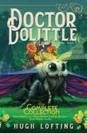 Doctor Dolittle the Complete Collection, Volume 3 : Doctor Dolittle's Zoo; Doctor Dolittle's Puddleby Adventures; Doctor Dolittle's Garden cover