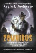 Dan Shamble, Zombie P.I. ZOMNIBUS : Contains the complete books DEATH WARMED OVER and WORKING STIFF cover
