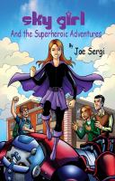 Sky Girl and the Superheroic Adventures cover