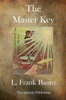 The Master Key : An Electrical Fairy Tale cover
