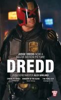 Dredd : Collecting: Dredd vs Death, Kingdom of the Blind and the Final Cut cover