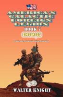 America's Galactic Foreign Legion - Enemies (Book 7) cover