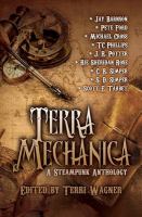 Terra Mechanica : A Steampunk Anthology cover