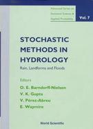 Stochastic Methods in Hydrology Rain, Landforms and Floods cover