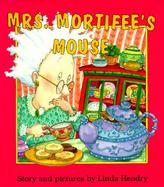 Mrs. Mortifee's Mouse cover