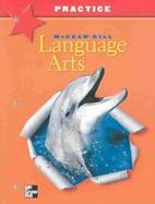 McGraw-Hill Language Arts, Grade 5, Practice Workbook cover