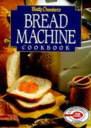 Betty Crocker's Bread Machine Cookbook cover