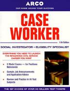 Case Worker: Social Investigator, Eligibility Specialist cover