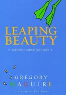 Leaping Beauty and Other Anicmal Fairy Tales cover