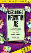User's Guide to the Information Age: A Straight-Talking Guide to How Our World is Connected and How Information Shapes Our Lives cover