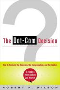 The Dot-Com Decision cover