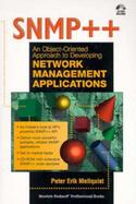 SNMP++: An Object-Oriented Approach to Developing Network Management Applications (Bk/CD-ROM) cover