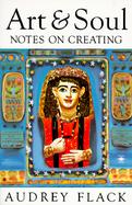 Art and Soul Notes on Creating cover