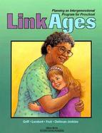 Linkages: Planning an Intergenerational Program for Preschool cover