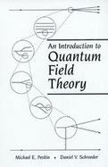 An Introduction to Quantum Field Theory cover