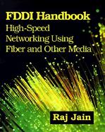 FDDI Handbook: High-Speed Networking Using Fiber and Other Media cover