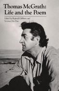 Thomas McGrath Life and the Poem cover