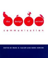 The Design of Animal Communication cover