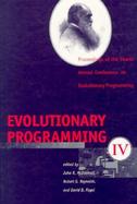 Evolutionary Programming IV Proceedings of the Fourth Annual Conference on Evolutionary Programming March 1-3, 1995, San Diego, California cover