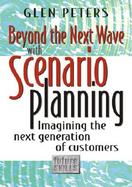 Beyond the Next Wave: Imagining the Next Generation of Customers cover