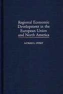 Regional Economic Development in the European Union and North America cover