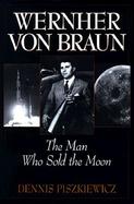Wernher Von Braun The Man Who Sold the Moon cover