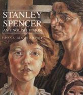 Stanley Spencer An English Vision cover